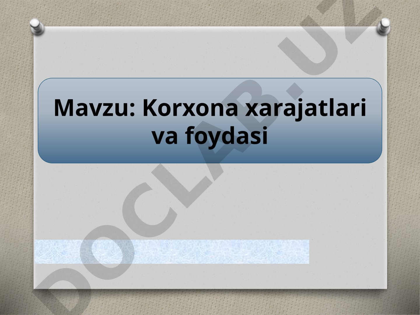 Korxona xarajatlari va foydasi