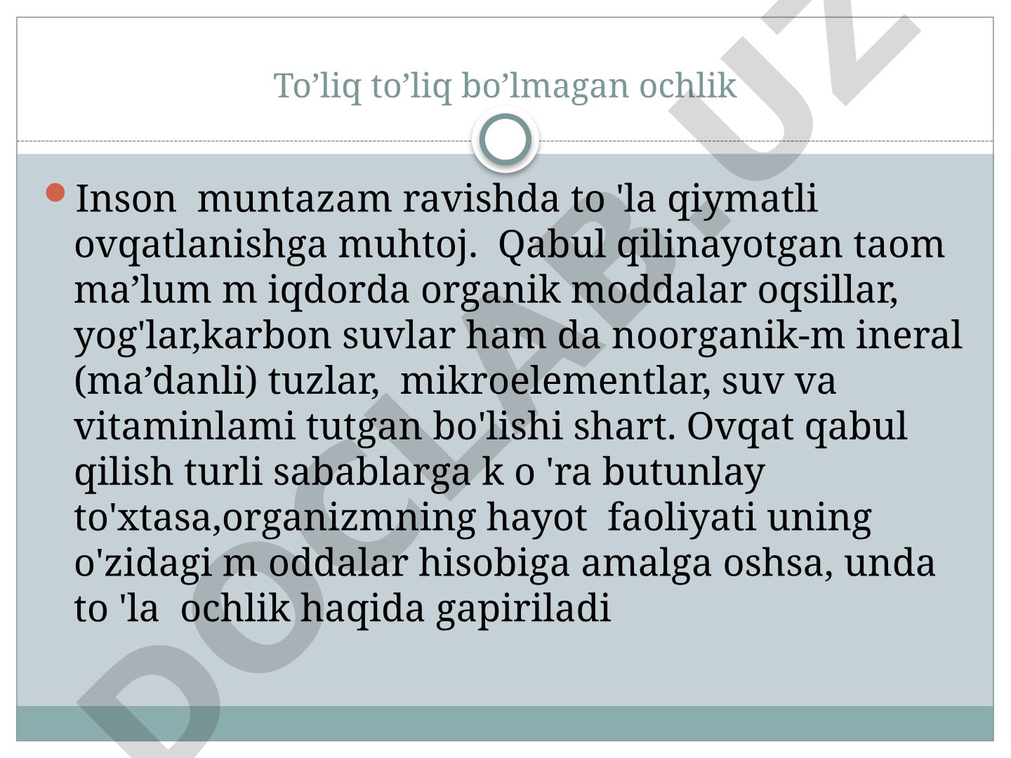 Ochlik turlari va sabablari