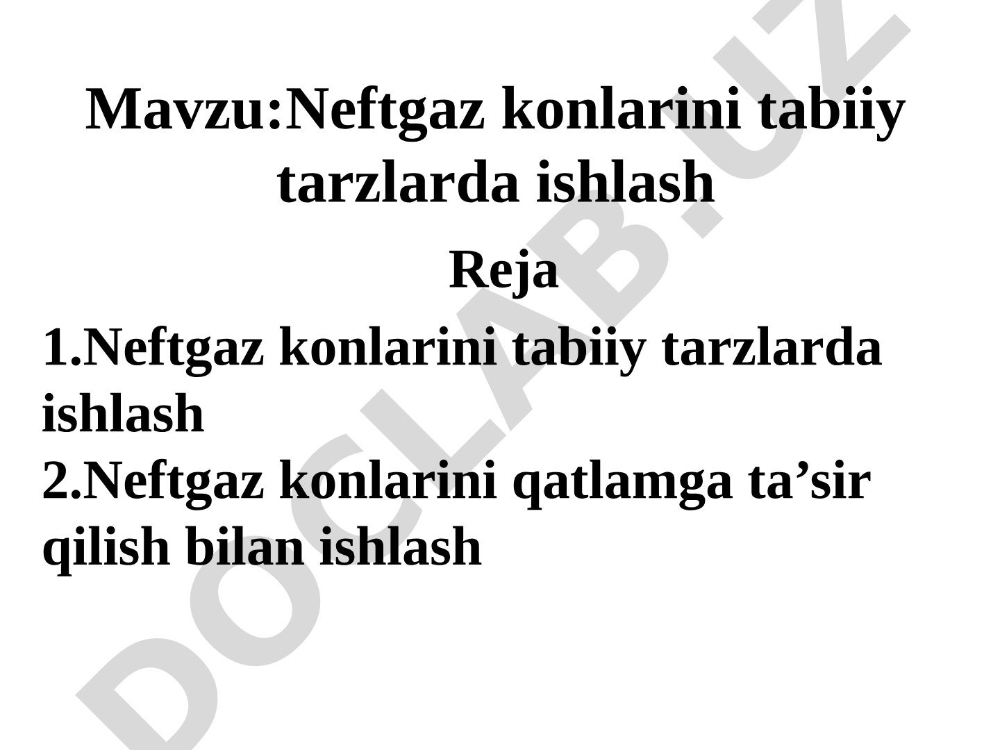 Neftgaz konlarini tabiiy tarzlarda ishlash