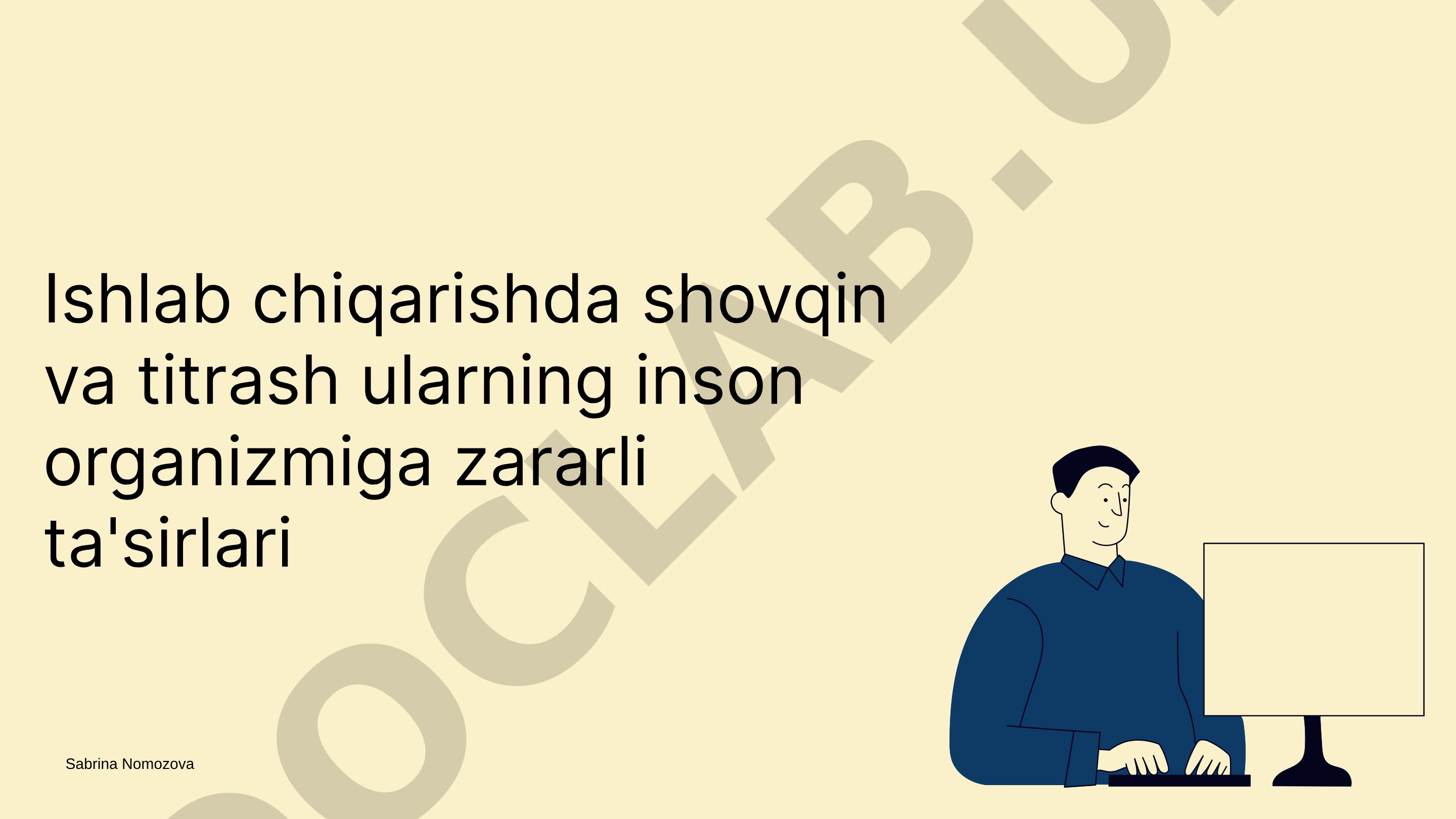 Ishlab chiqarishda shovqin va titrash ularning inson organizmiga zararli ta'sirlari