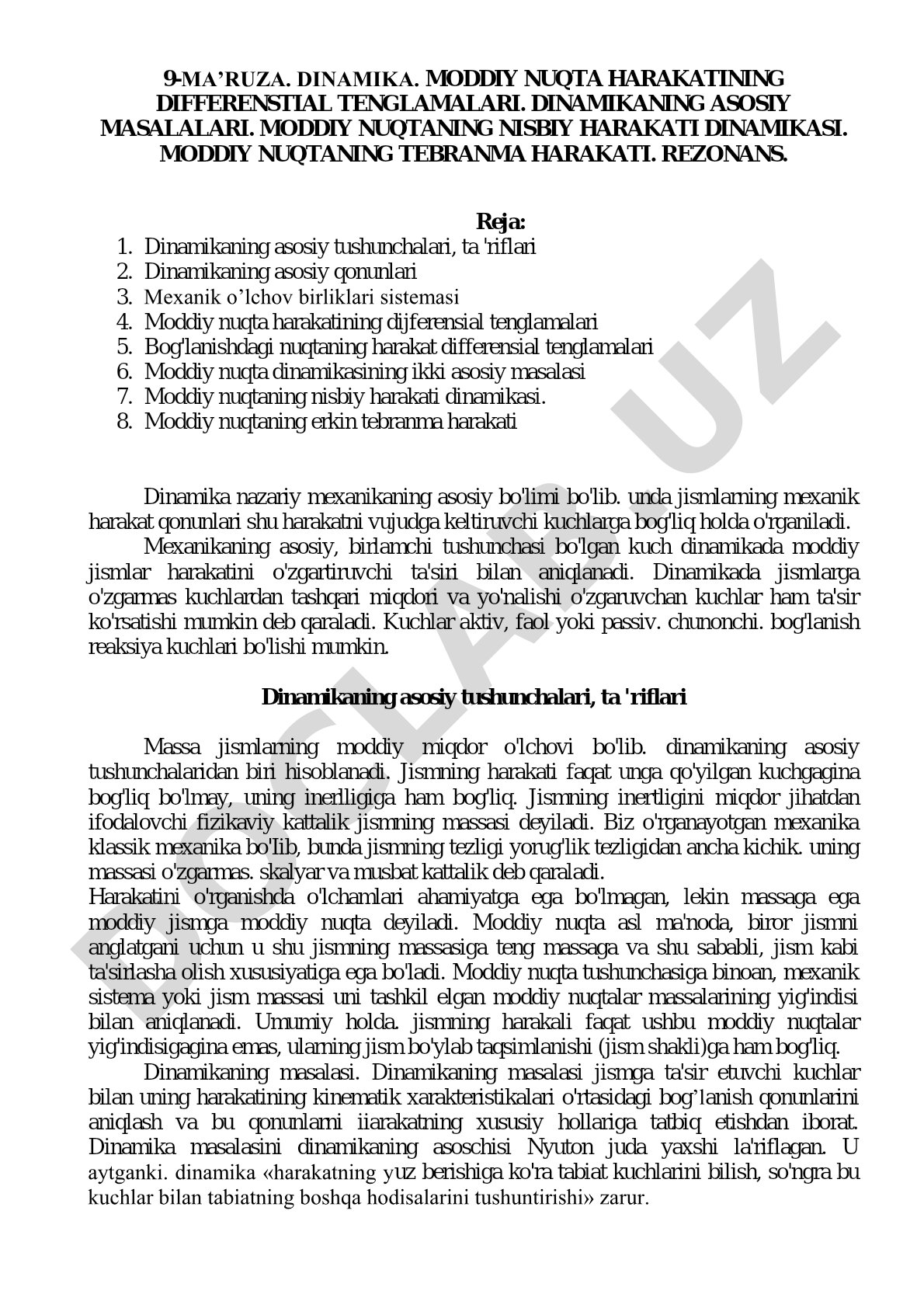 Dinamika. Moddiy nuqta harakatining differenstial tenglamalari. Dinamikaning asosiy masalalari.