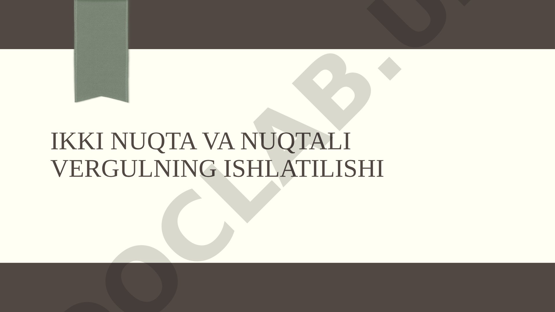 Ikki nuqta va nuqtali vergulning ishlatilishi