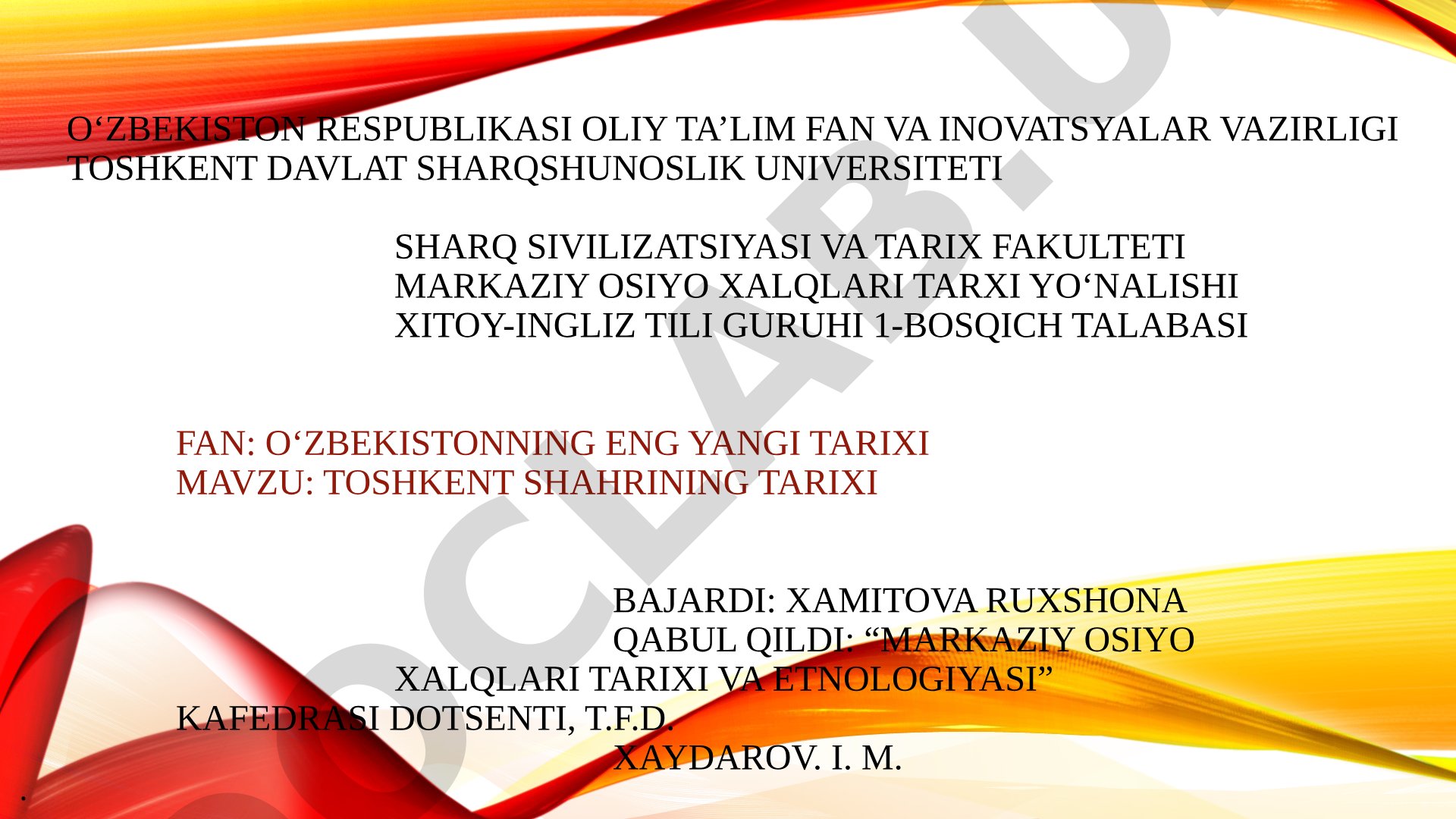 Toshkent shahrining tarixi, iqtisodiyoti va tarixiy obidalari haqida taqdimot