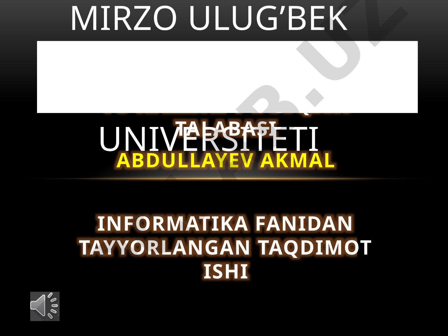 Mirzo ulug’bek nomidagi O’zbekiston Milliy Universiteti