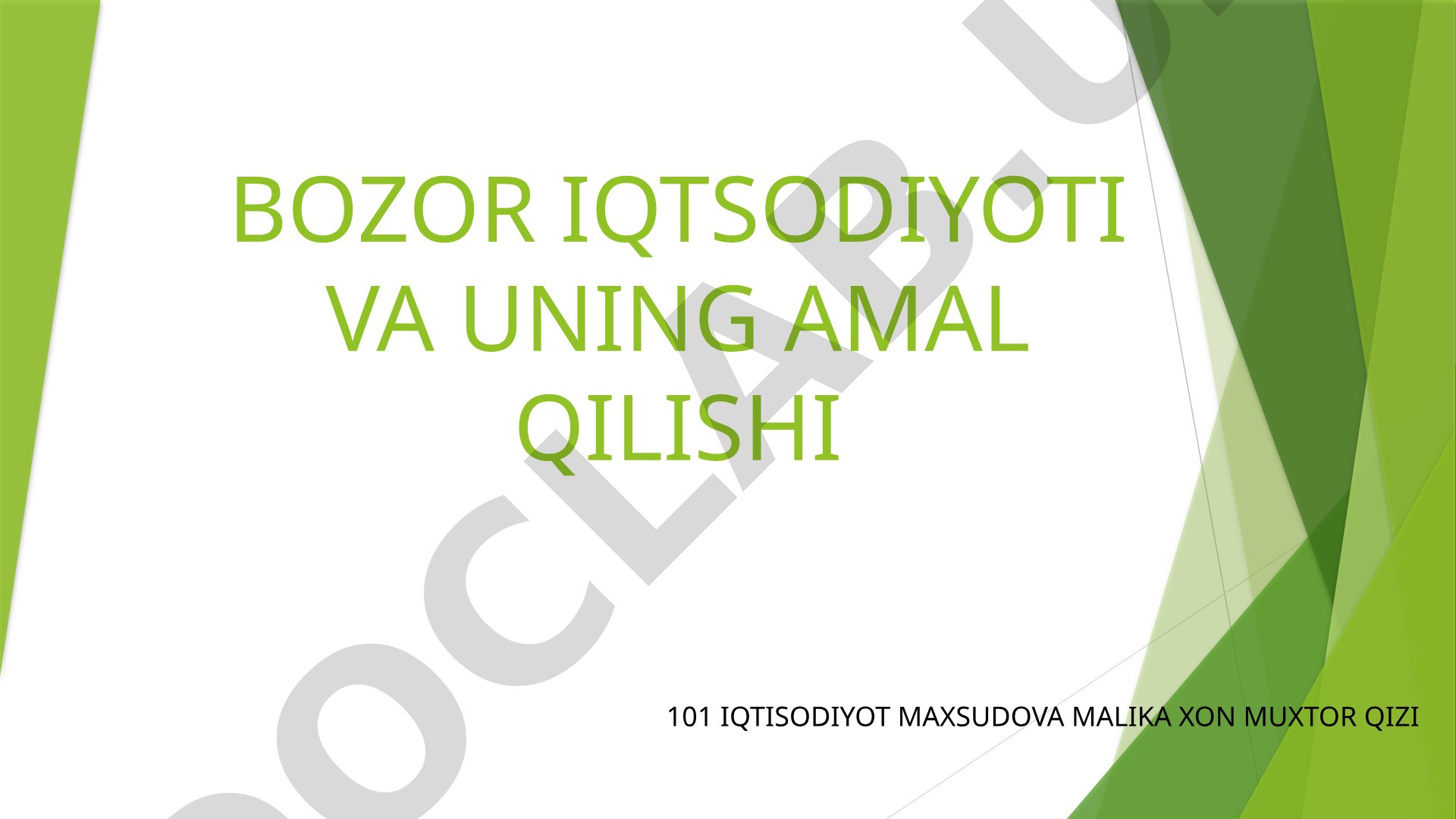 Bozor iqtisodiyoti va uning amal qilishi