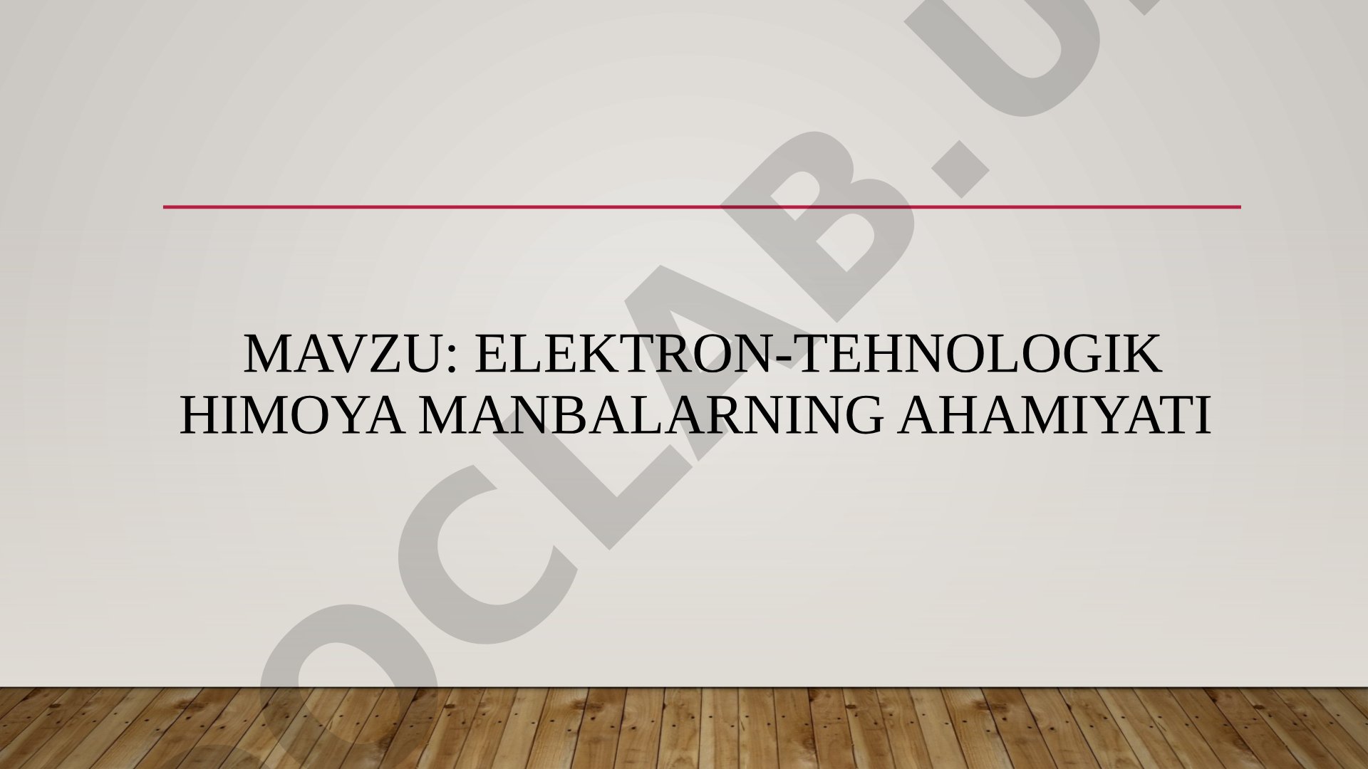 Elektron-tehnologik himoya manbalarning ahamiyati