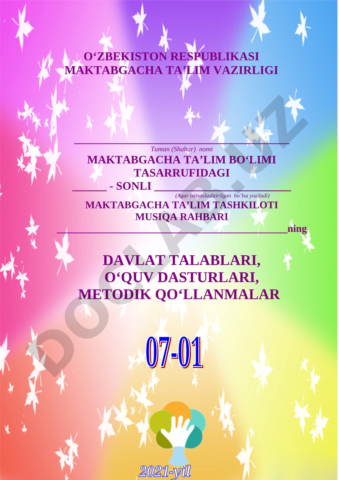 Ilk va maktabgacha yoshdagi bolalar rivojlanishiga qo‘yiladigan davlat talablarini tasdiqlash