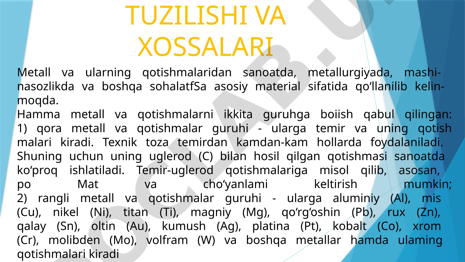 Metallarning tuzilishi va xossalari