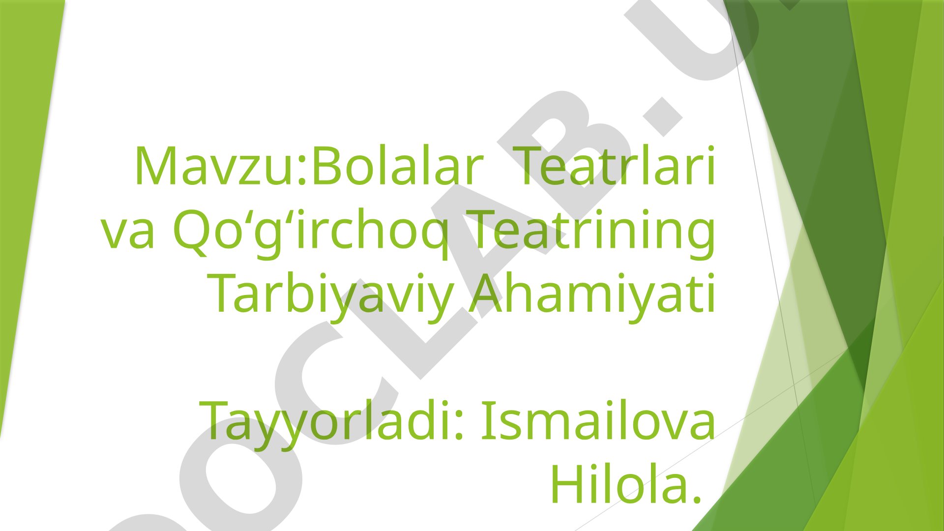 Bolalar Teatrlari va Qo‘g‘irchoq Teatrining Tarbiyaviy Ahamiyati