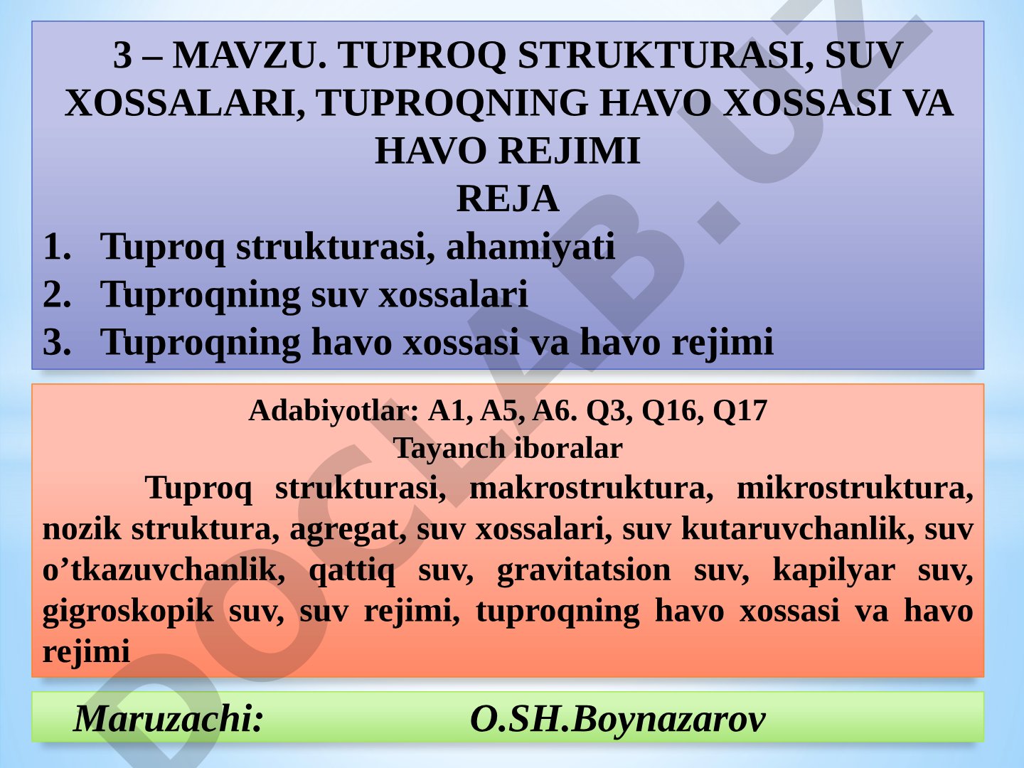 Tuproq strukturasi, suv xossalari, tuproqning havo xossasi va havo rejimi