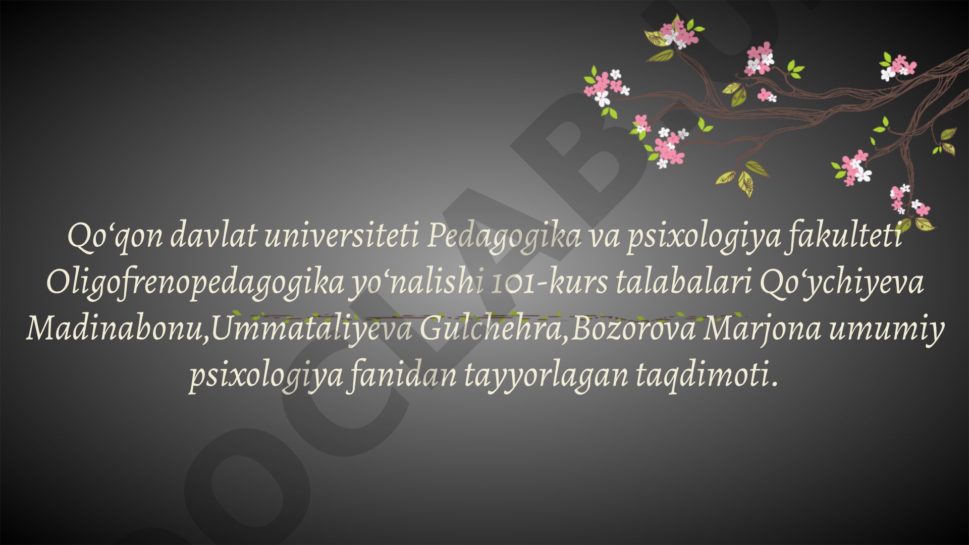 Ontogenezning ilk bosqichlarida psixik rivojlanishiga xos xususiyatlar
