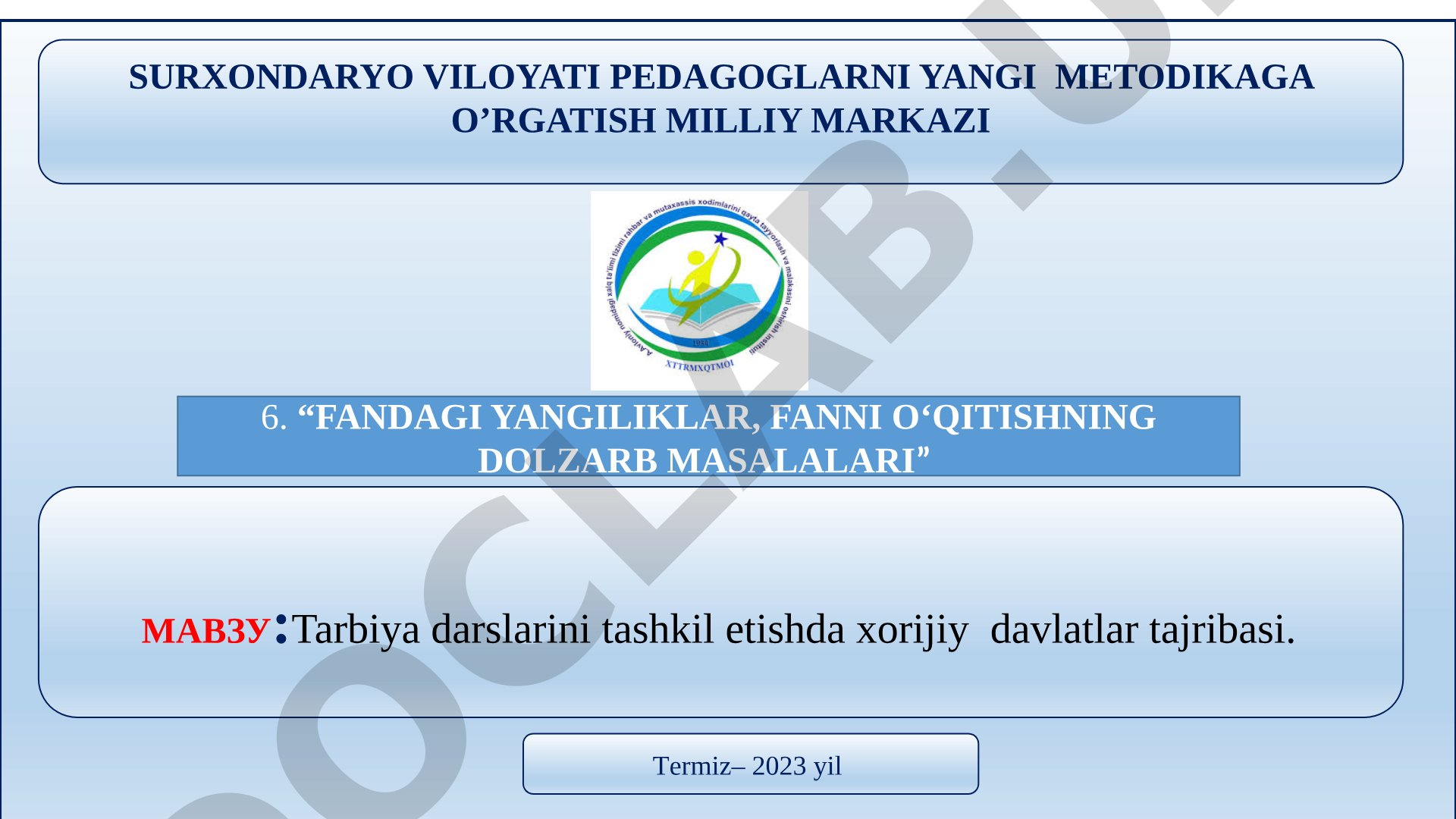 Tarbiya darslarini tashkil etishda xorijiy davlatlar tajribasi