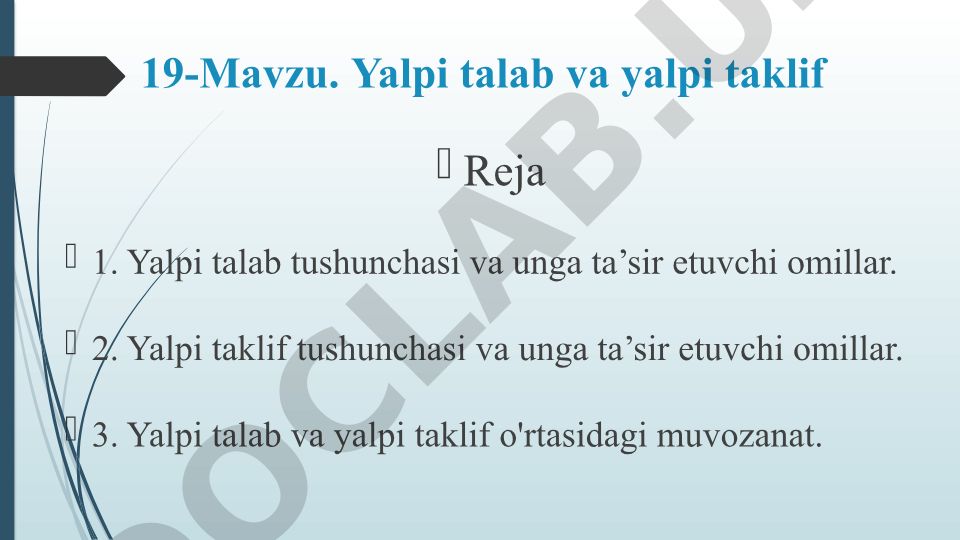 Yalpi talab va yalpi taklif tushunchalari va muvozanati