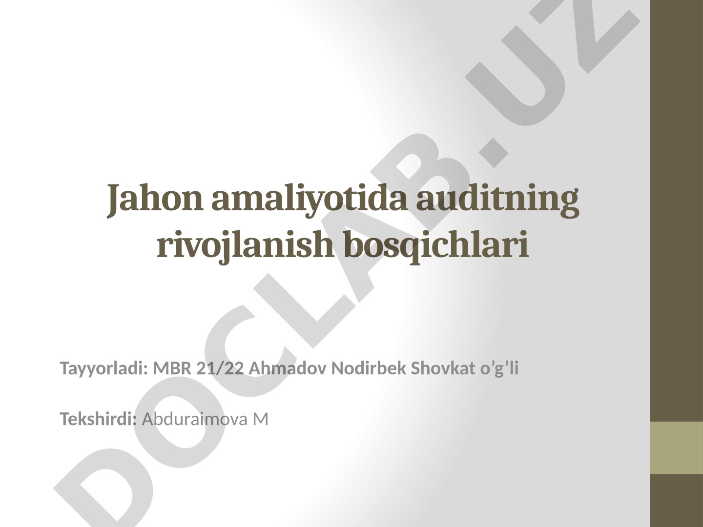 Jahon amaliyotida auditning rivojlanish bosqichlari