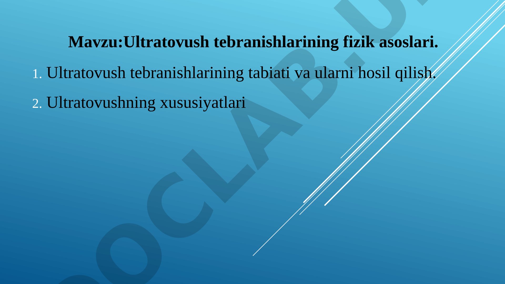 Ultratovush tebranishlarining fizik asoslari