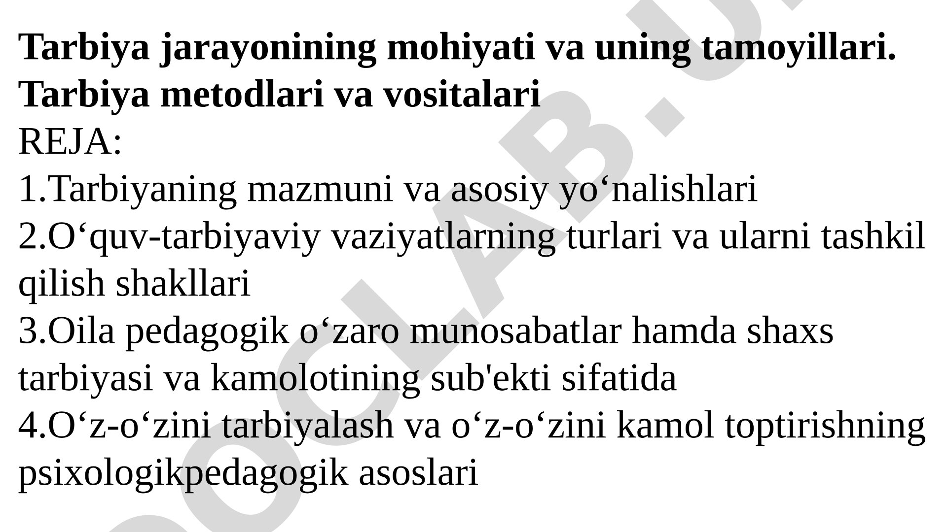 Tarbiya jarayonining mohiyati va uning tamoyillari