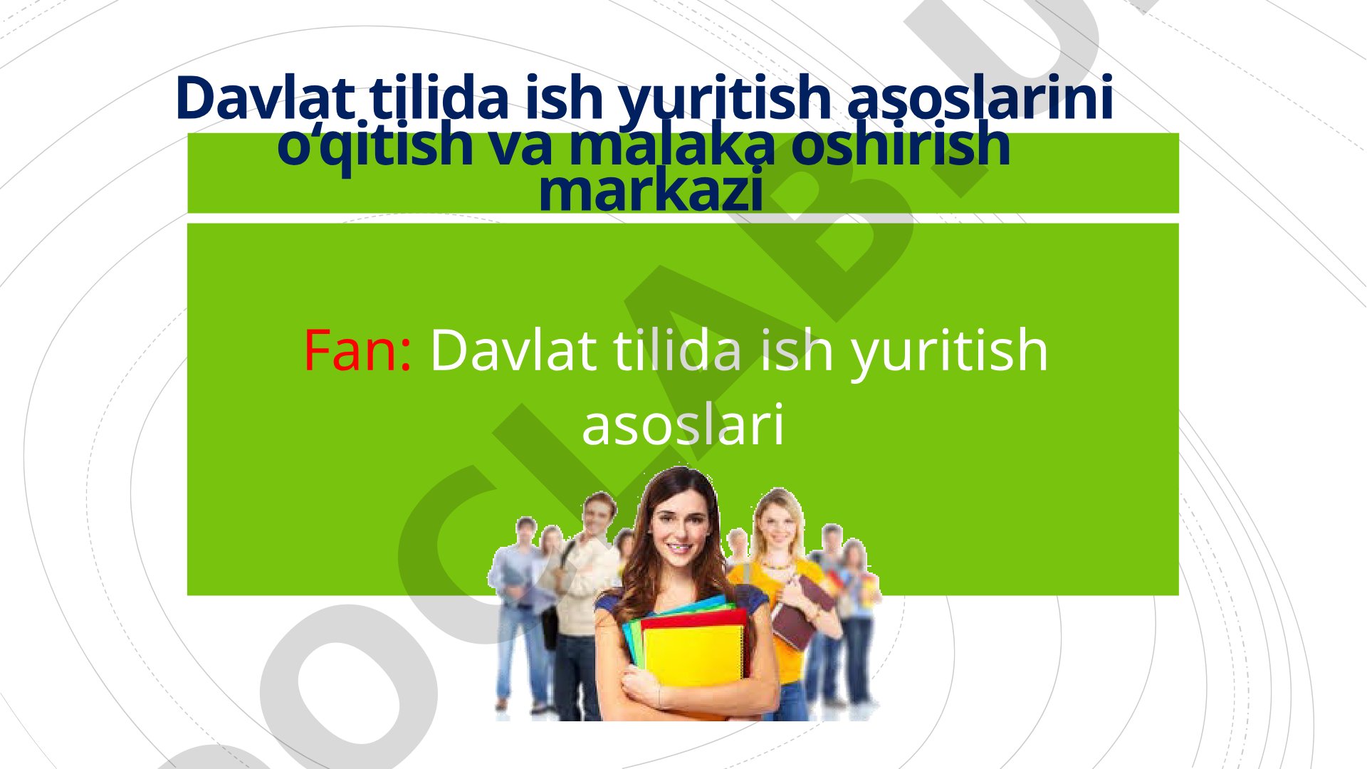 Ish yuritish tili va uslubi