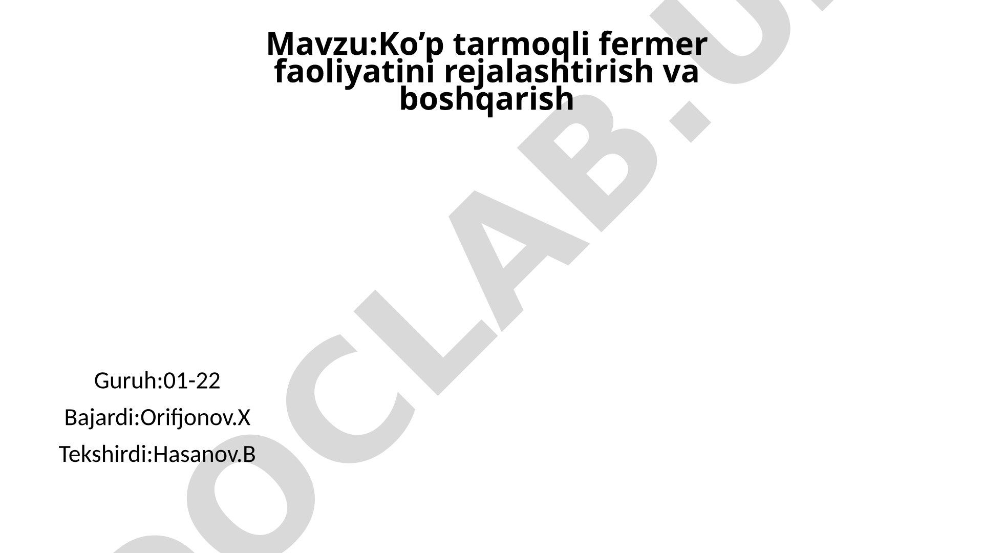 Ko'p tarmoqli fermer faoliyatini rejalashtirish va boshqarish