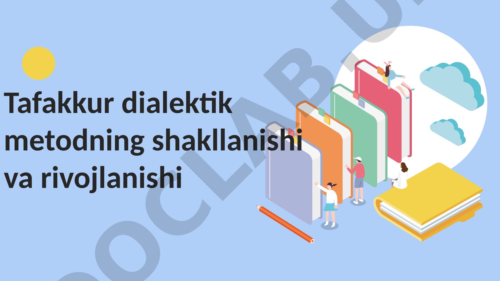 Tafakkur dialektik metodning shakllanishi va rivojlanishi