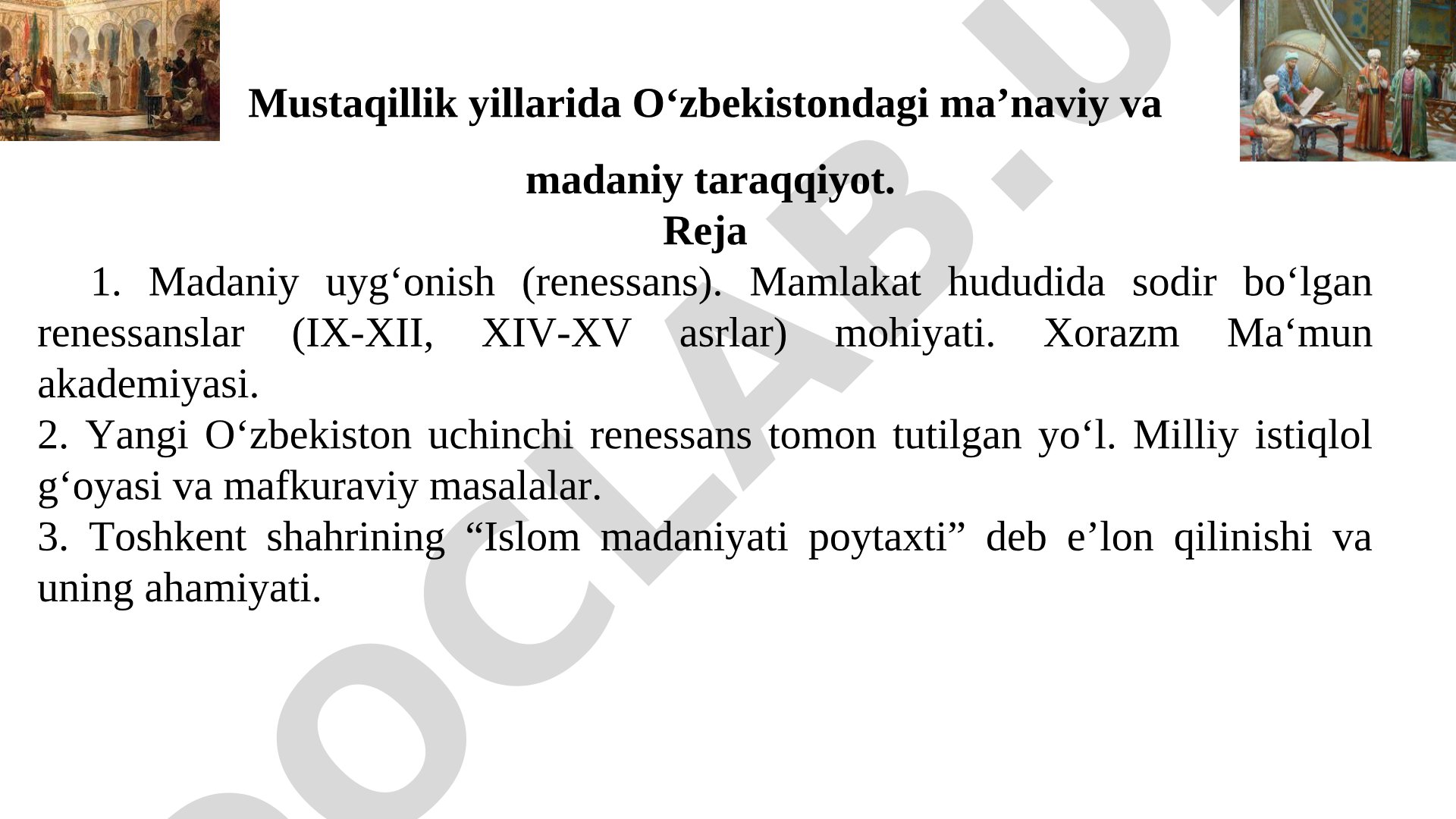 Mustaqillik yillarida O‘zbekistondagi ma’naviy va madaniy taraqqiyot