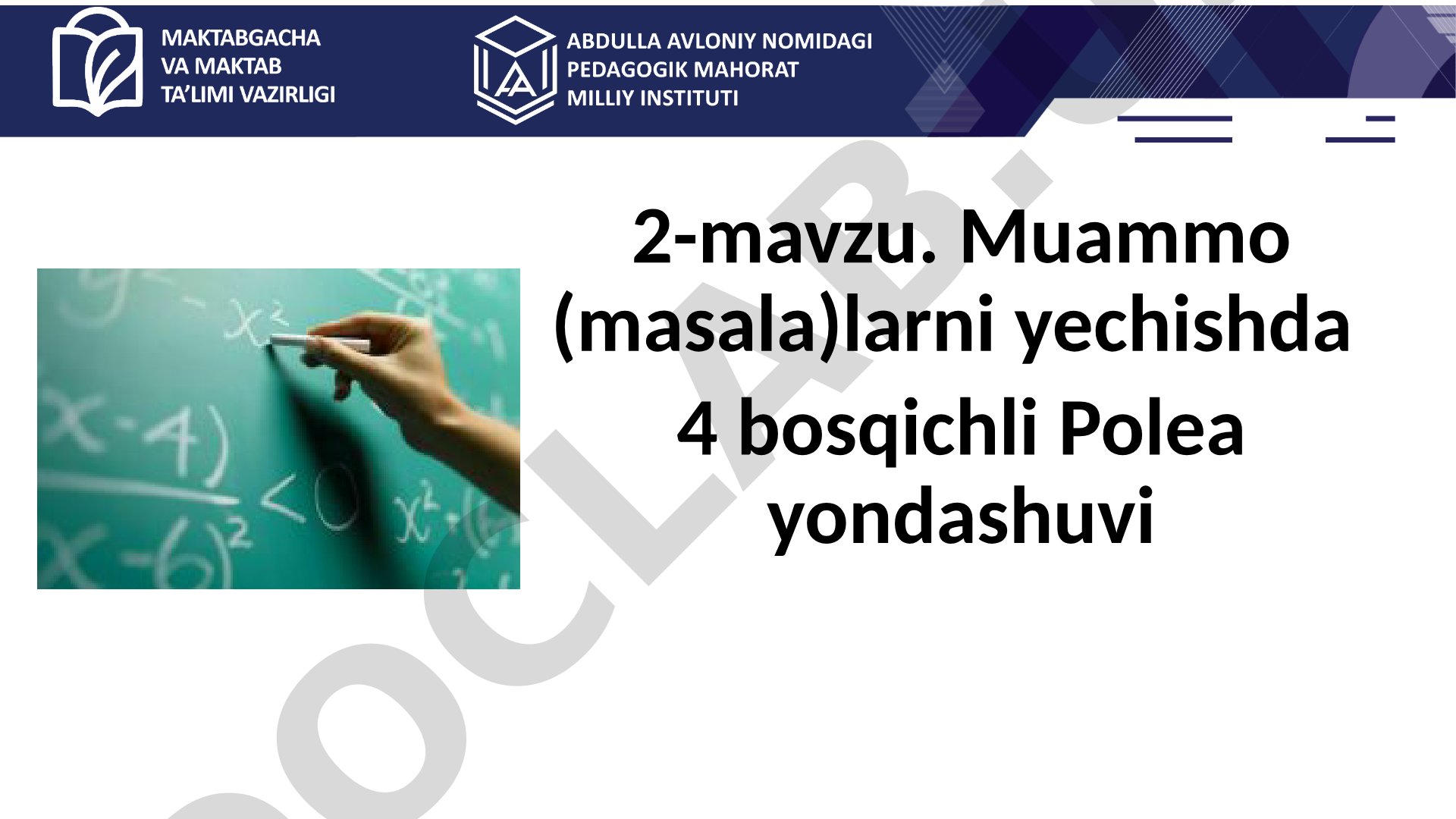 Muammolarni yechishda 4 bosqichli Polea yondashuvi