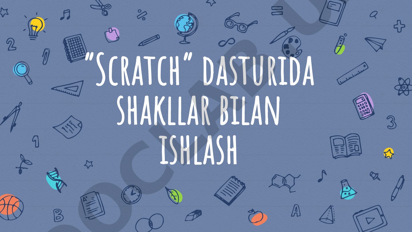 Scratch dasturida shakllar bilan ishlash