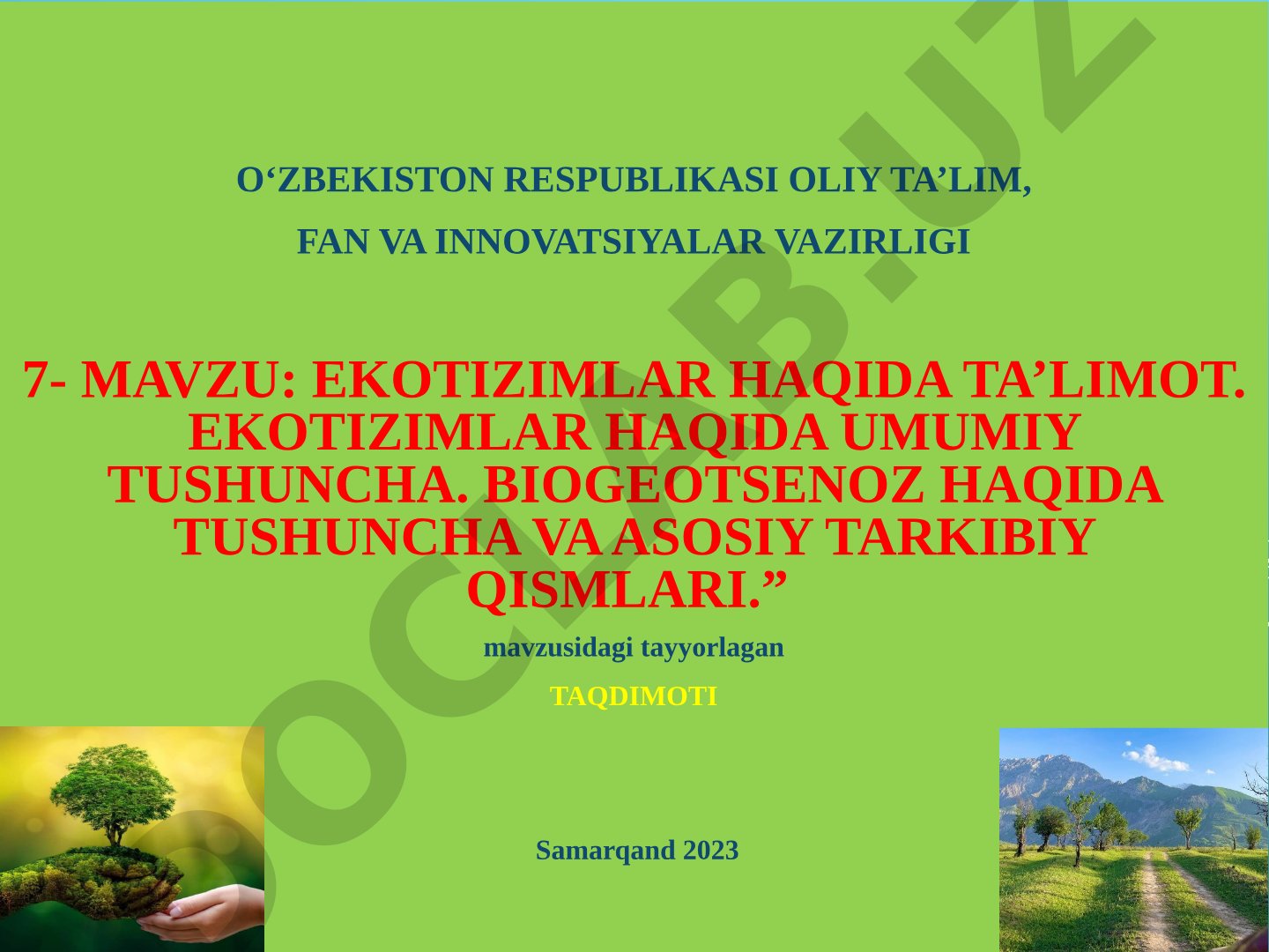 Ekotizimlar haqida ta’limot va biogeotsenoz tushunchasi