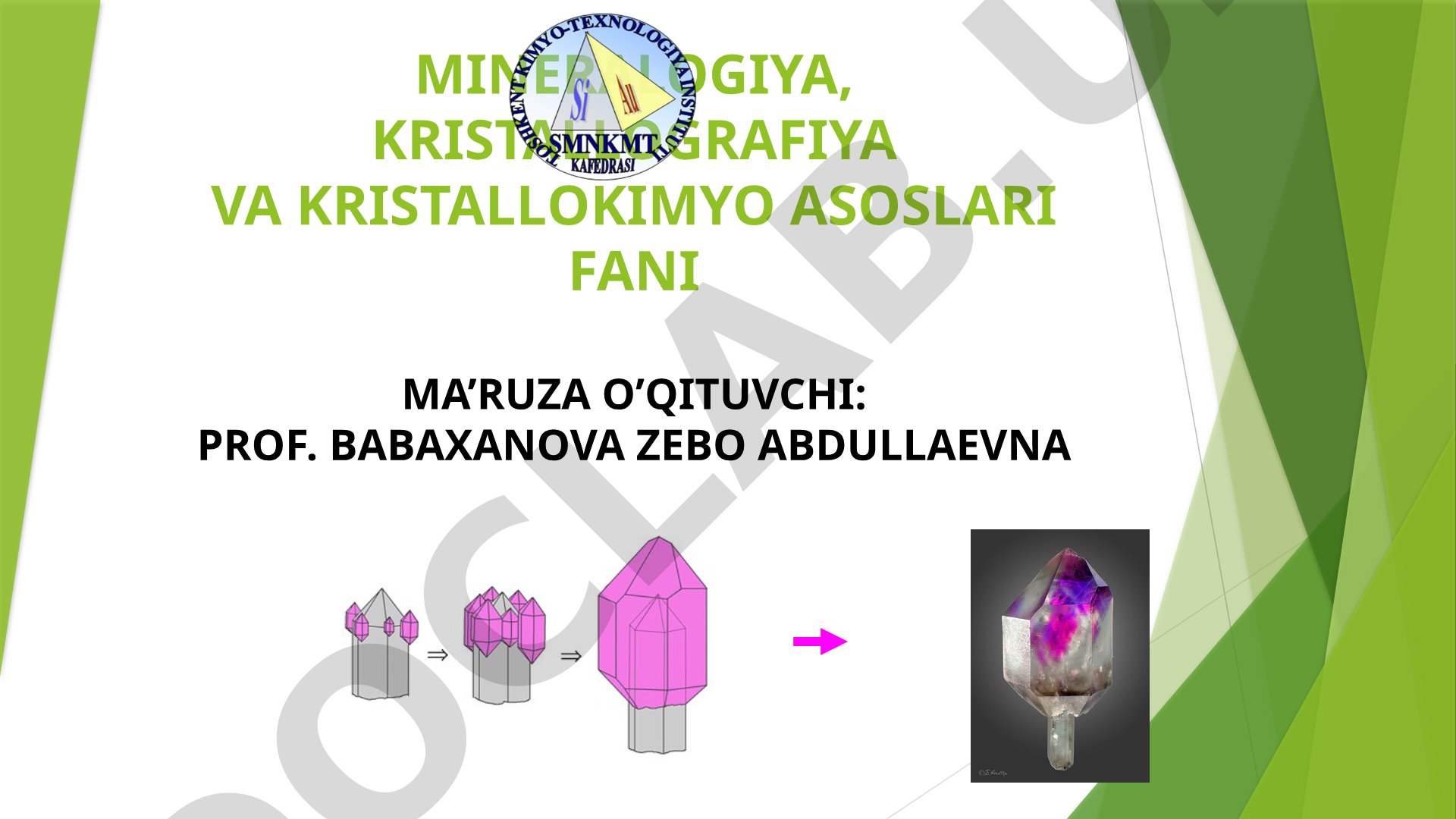 Mineralogiya, kristallografiya va kristallokimyo asoslari