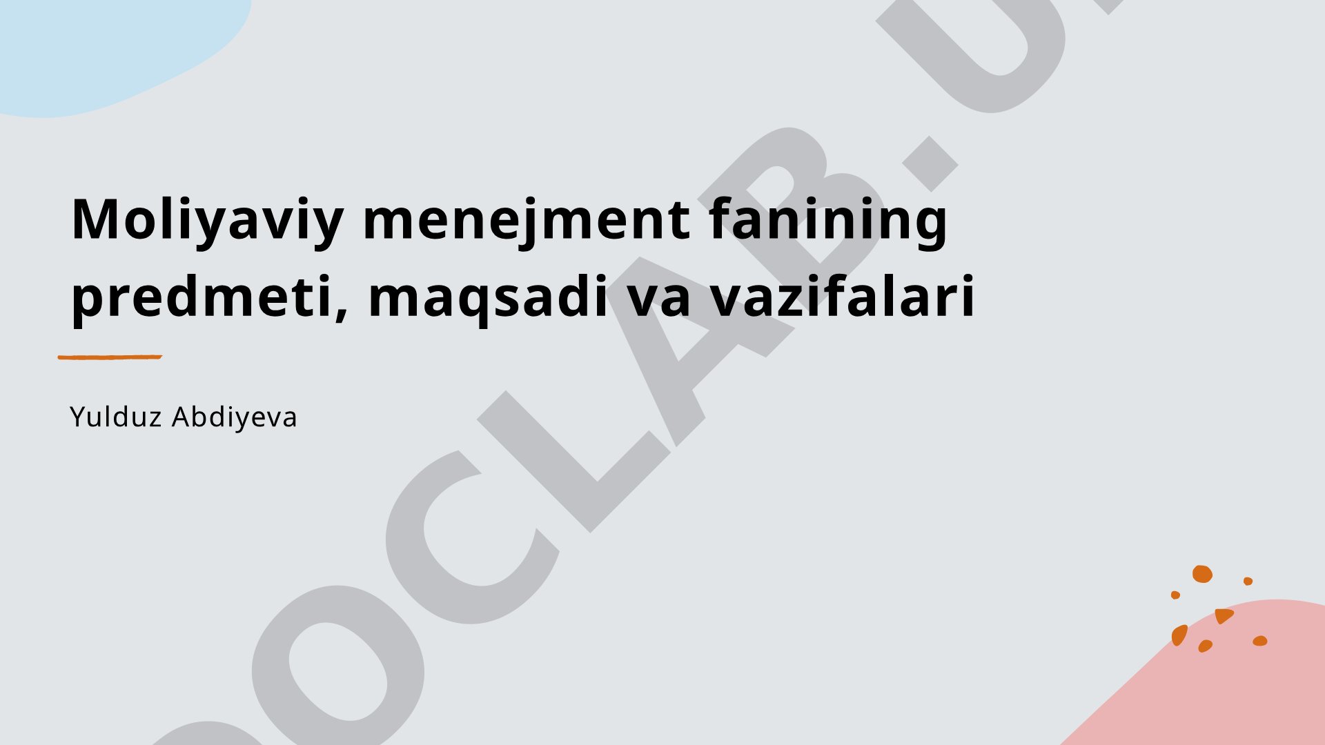 Moliyaviy menejment fanining predmeti, maqsadi va vazifalari