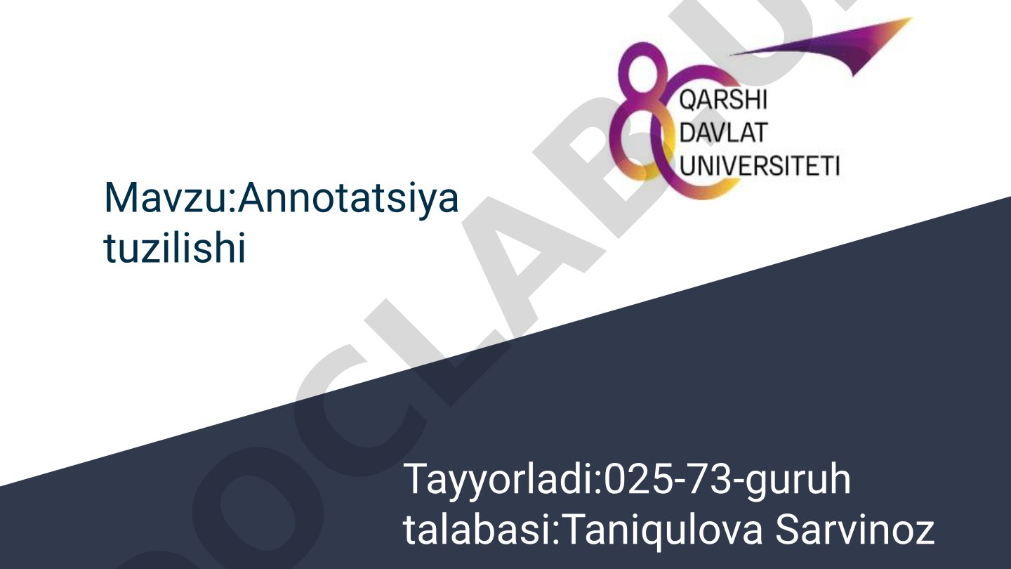 Annotatsiya turlari, vazifalari va tuzilishi haqida taqdimot