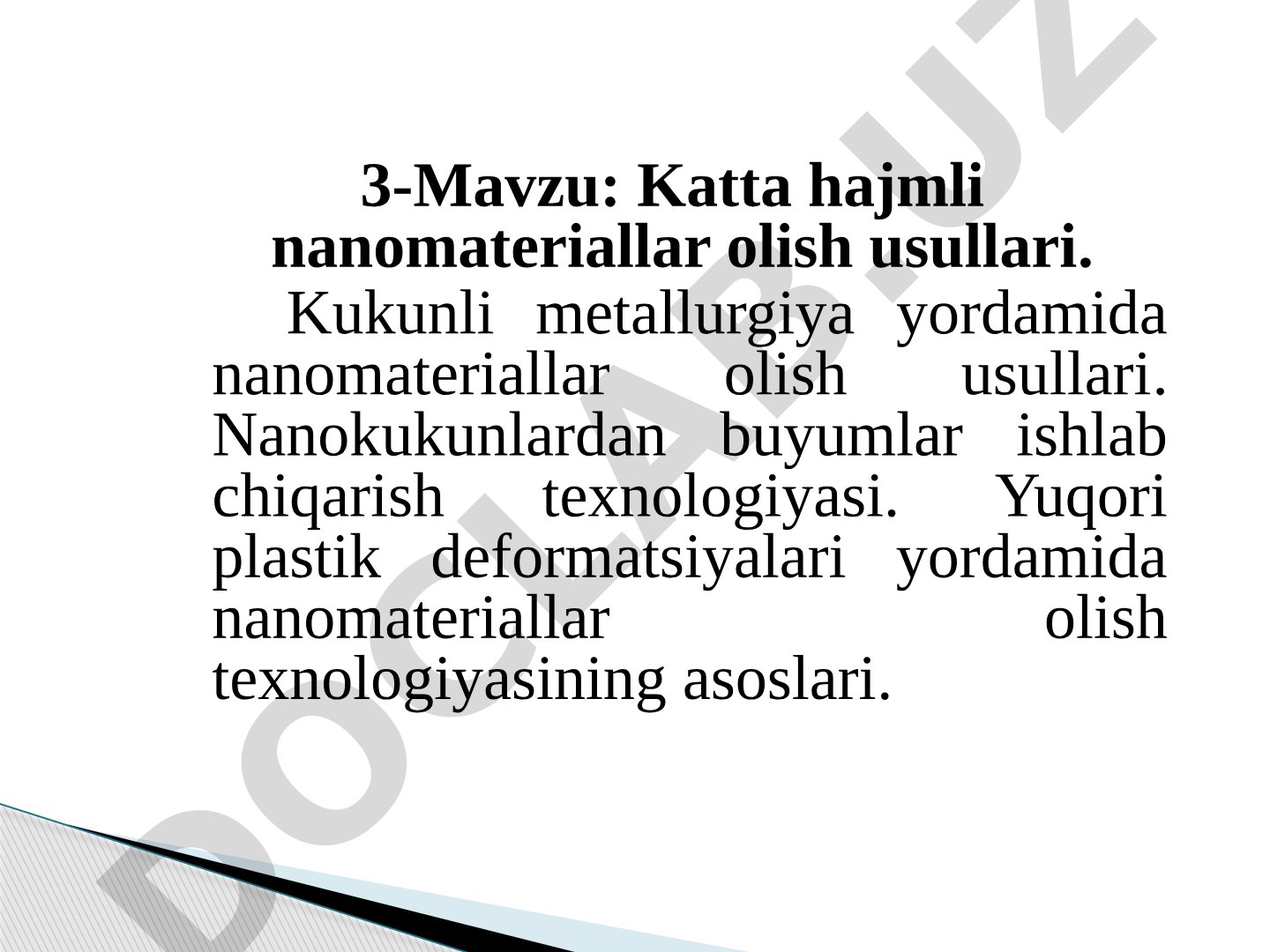Katta hajmli nanomateriallar olish usullari