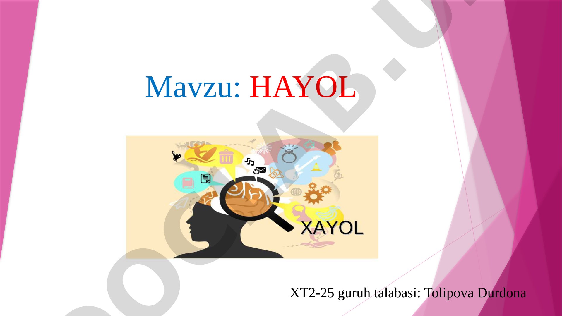 Hayolning ta'rifi va turli shakllari