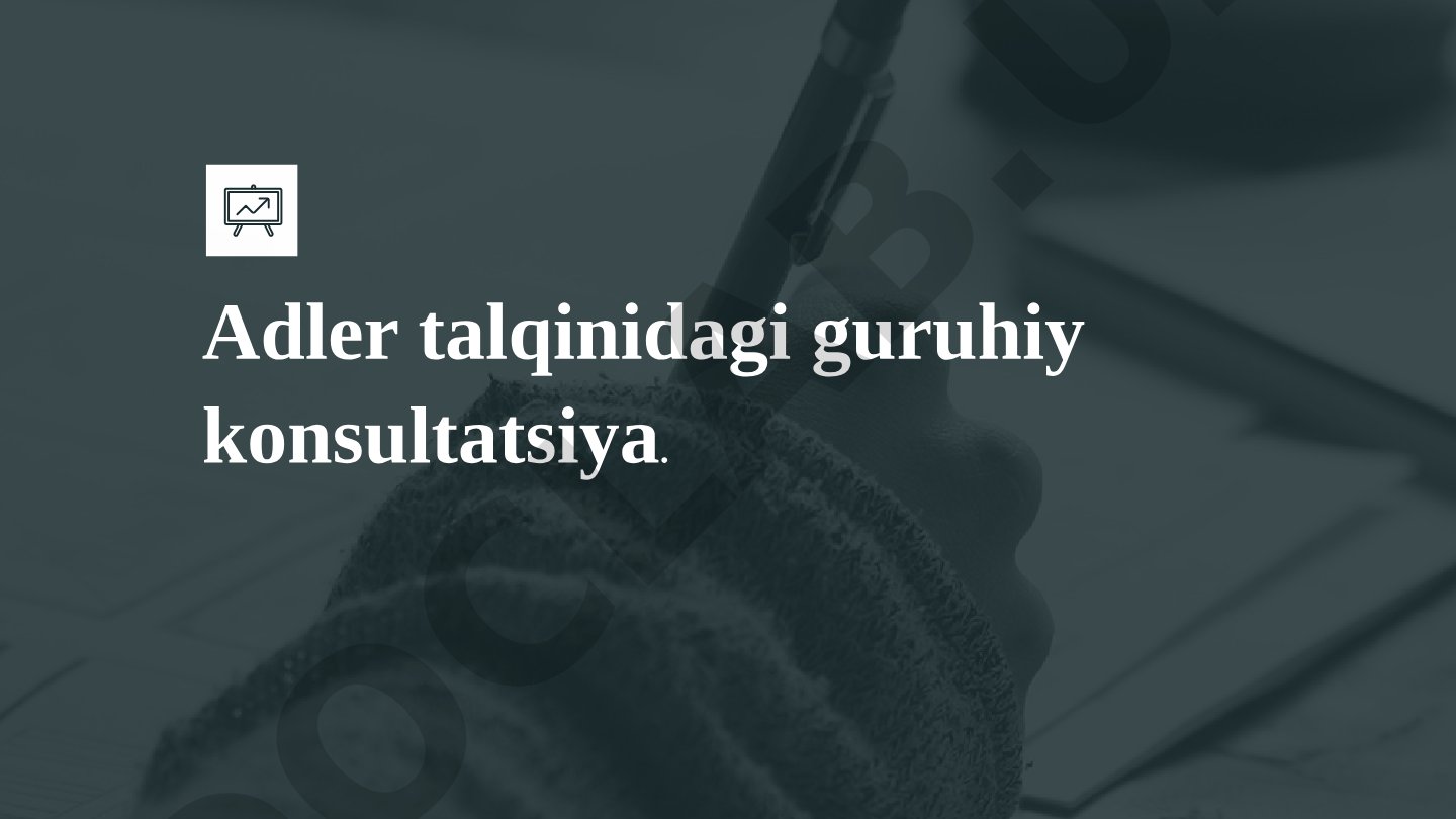 Adler talqinidagi guruhiy konsultatsiya
