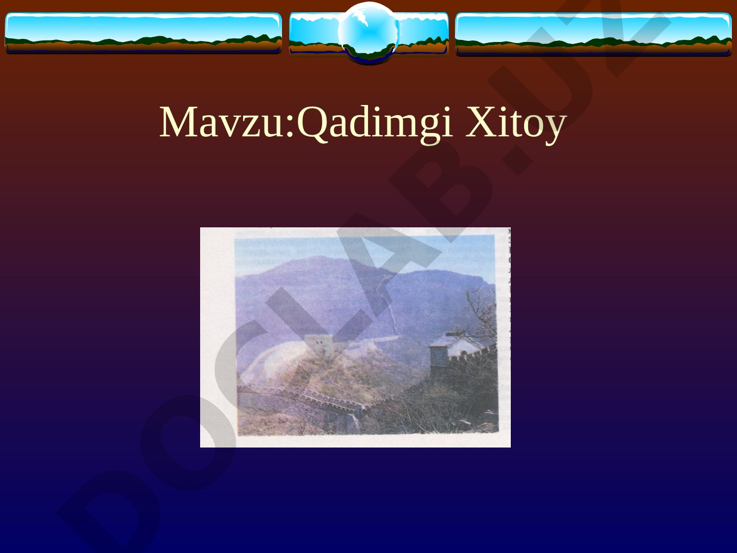 Qadimgi Xitoy joylashgan o'rni