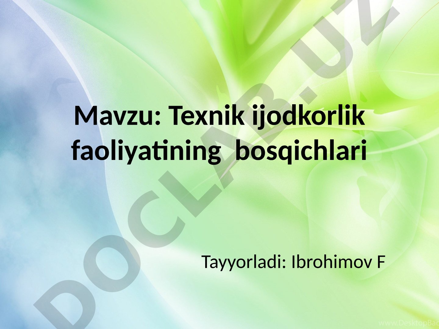 Texnik ijodkorlik faoliyatining bosqichlari
