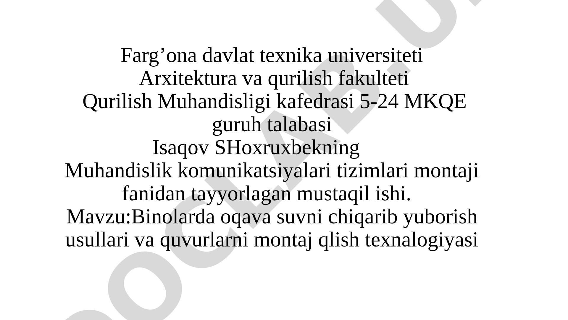 Binolarda oqava suvni chiqarib yuborish usullari va quvurlarni montaj qilish texnologiyasi