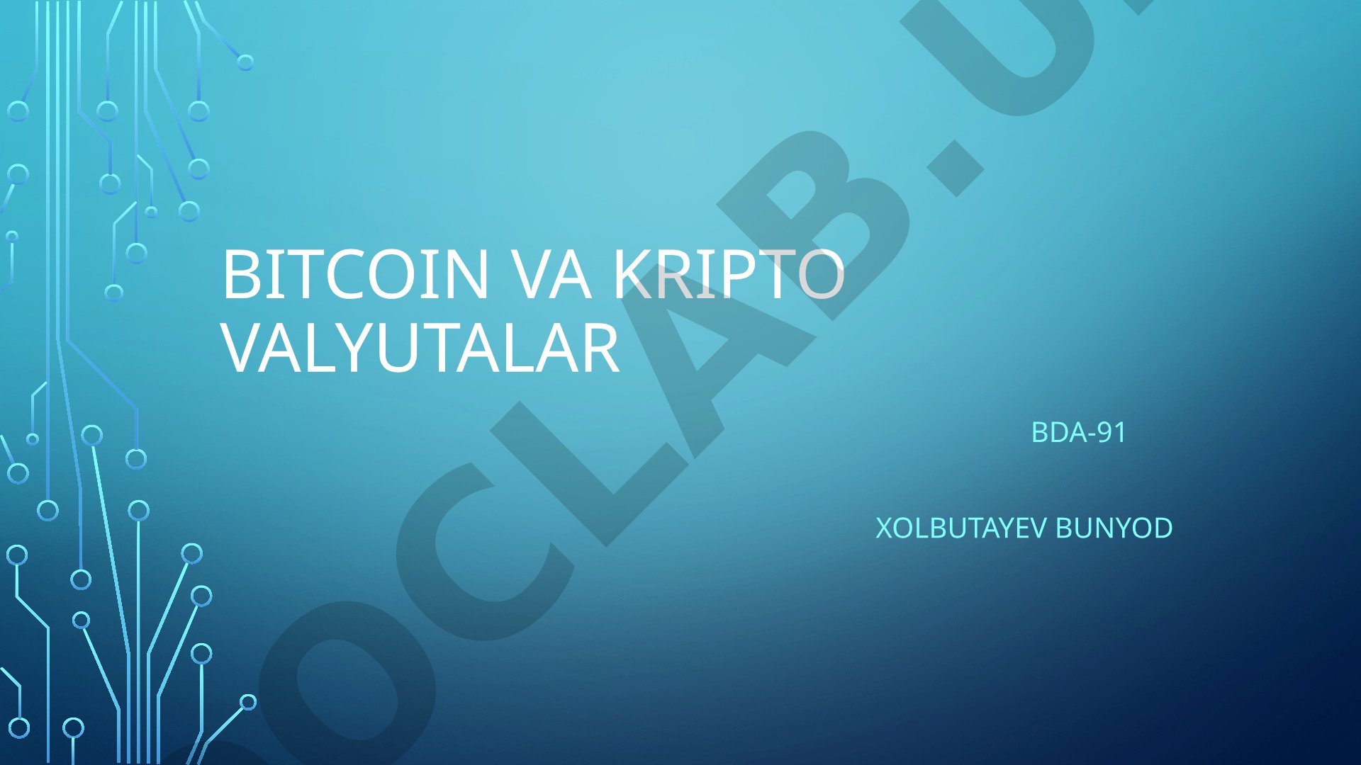 Bitcoin va kripto valyutalar