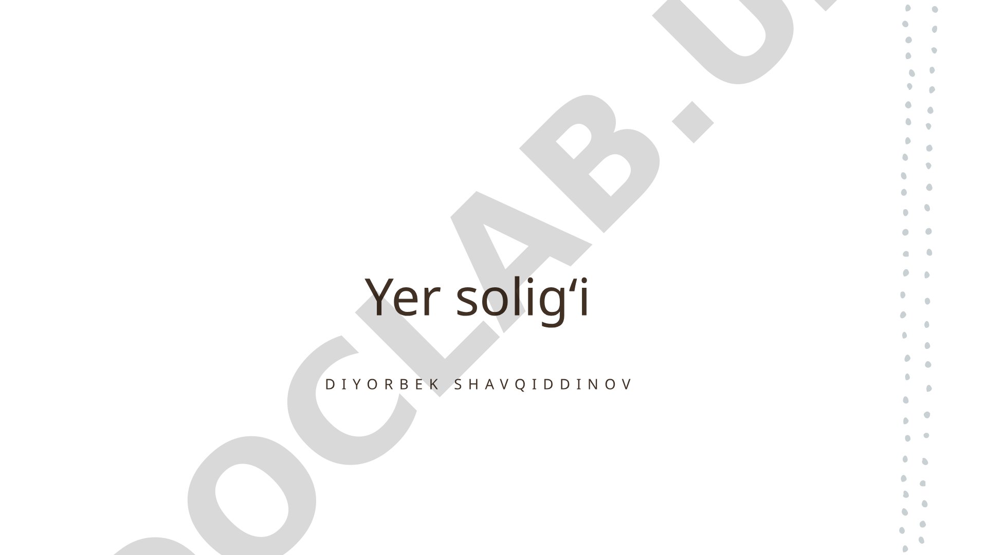 Yer soligʻining tarixiy rivojlanishi va iqtisodiy ta'siri