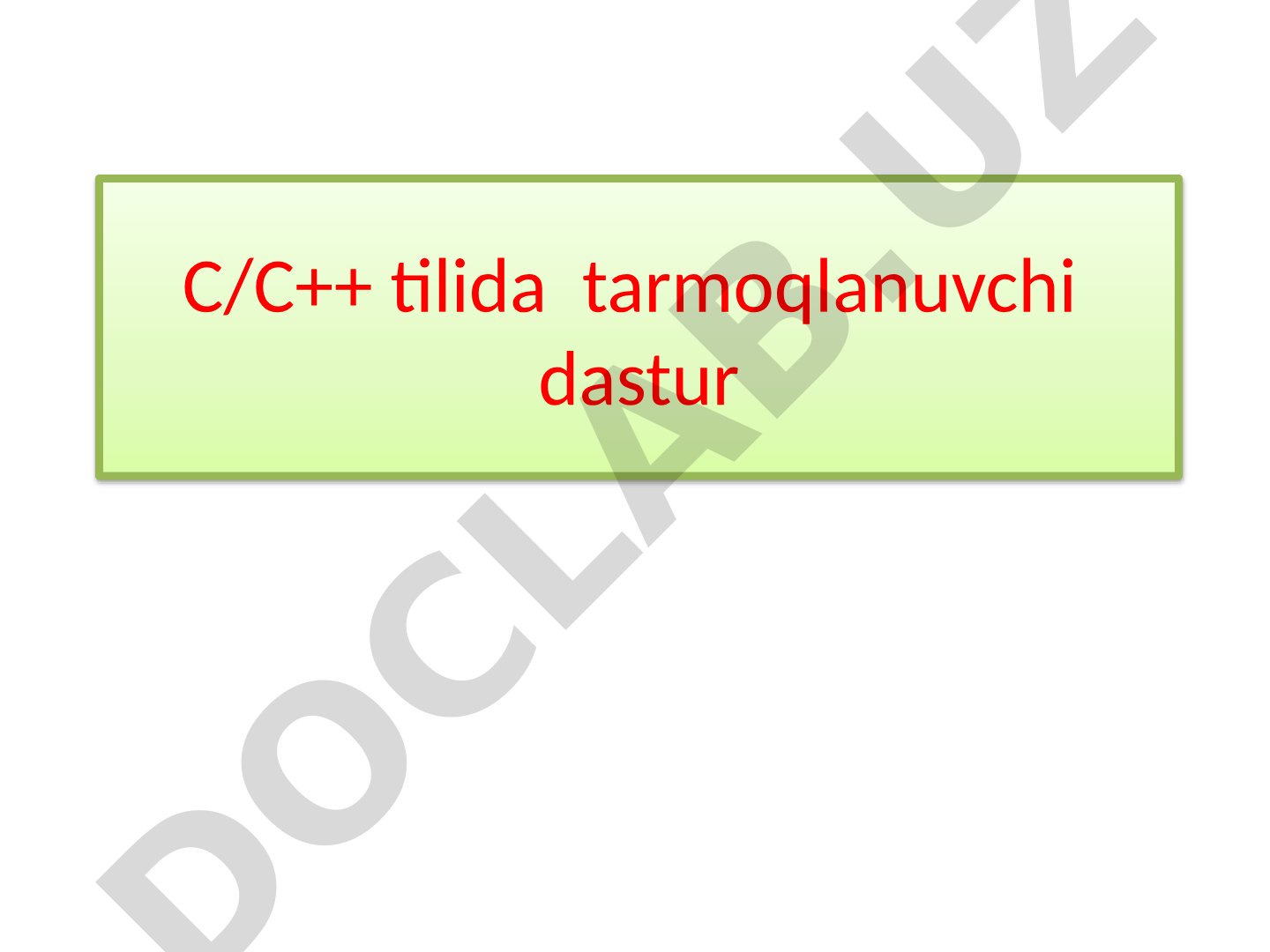 C/C++ tilida tarmoqlanuvchi dastur