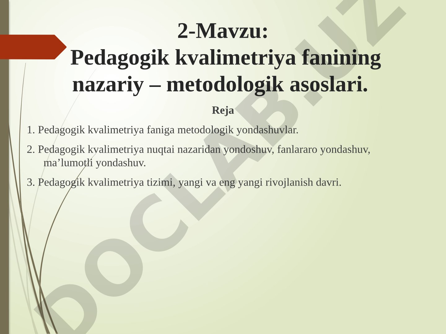 Pedagogik kvalimetriya fanining nazariy – metodologik asoslari