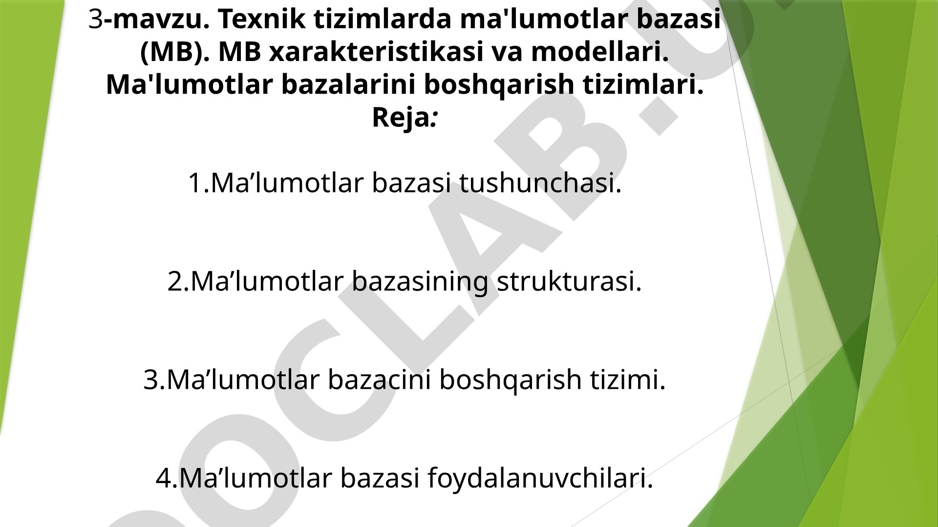 Texnik tizimlarda ma'lumotlar bazasi (MB). MB xarakteristikasi va modellari. Ma'lumotlar bazalarini boshqarish tizimlari
