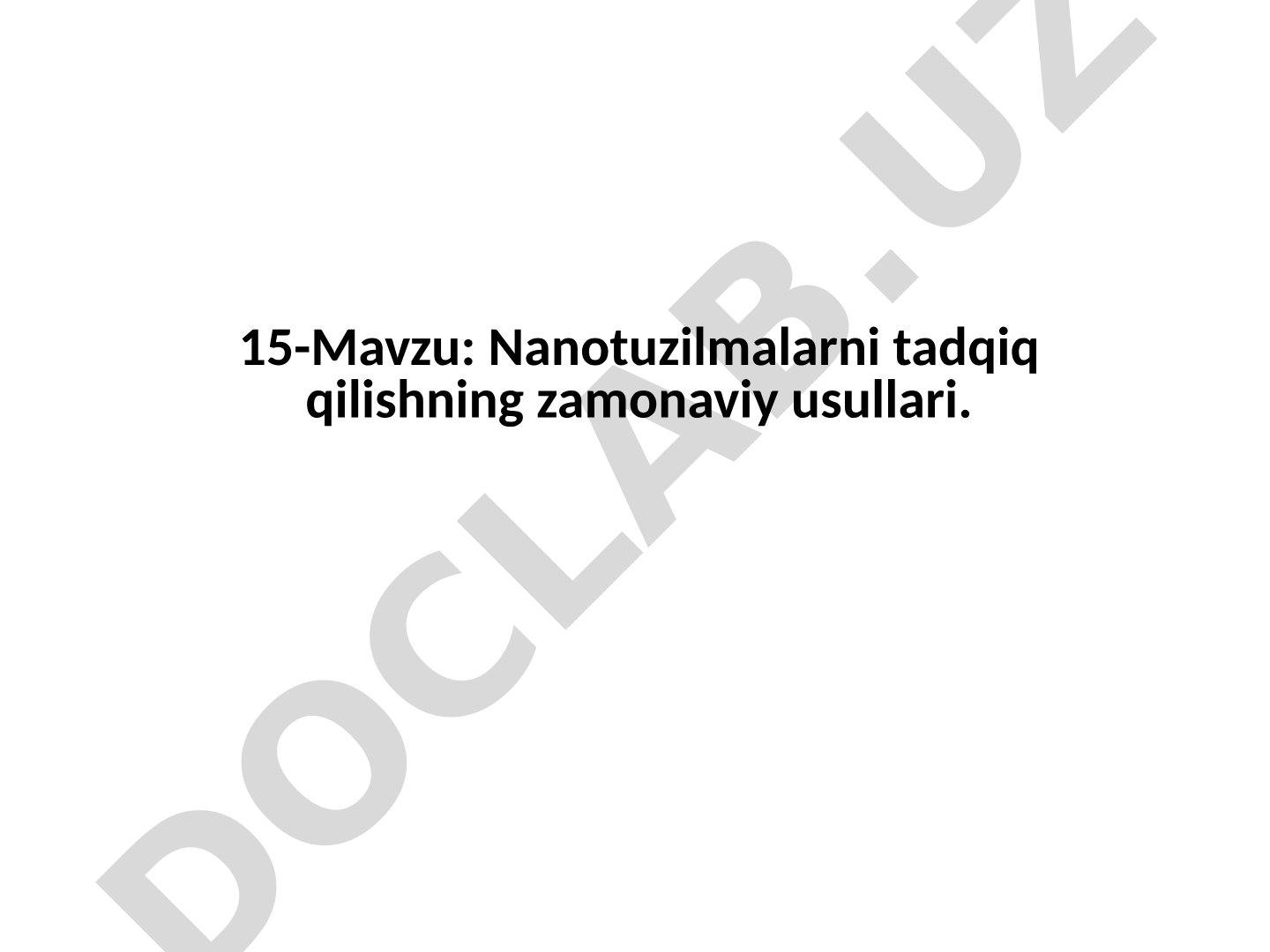 Nanotuzilmalarni tadqiq qilishning zamonaviy usullari