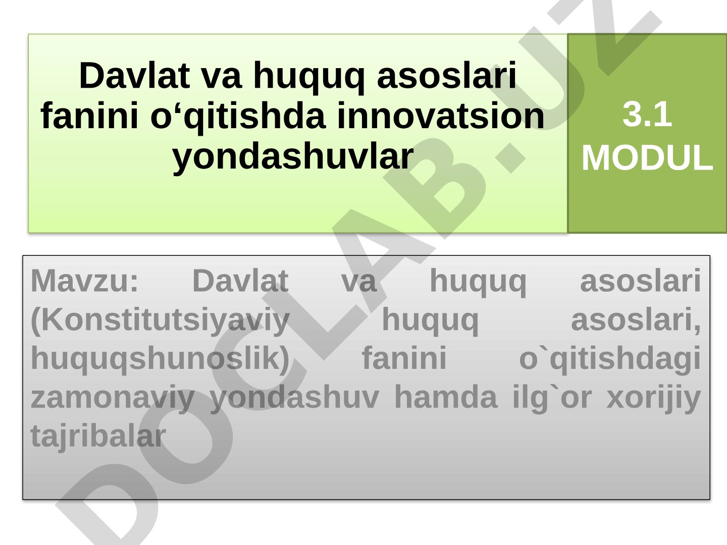 Davlat va huquq asoslari (Konstitutsiyaviy huquq asoslari, huquqshunoslik) fanini o'qitishdagi zamonaviy yondashuv hamda ilg'or xorijiy tajribalar