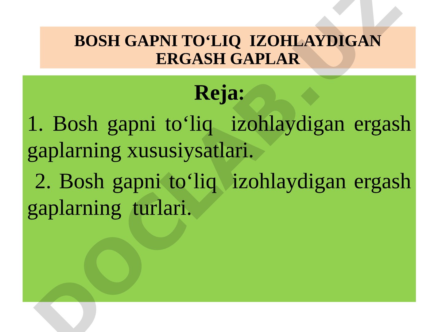 Bosh gapni to‘liq izohlaydigan ergash gaplar