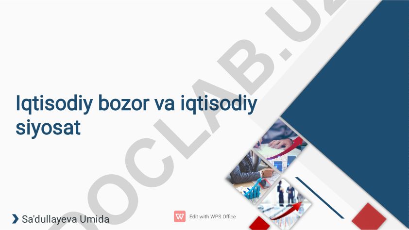 Iqtisodiy siyosat va bozor iqtisodiyoti