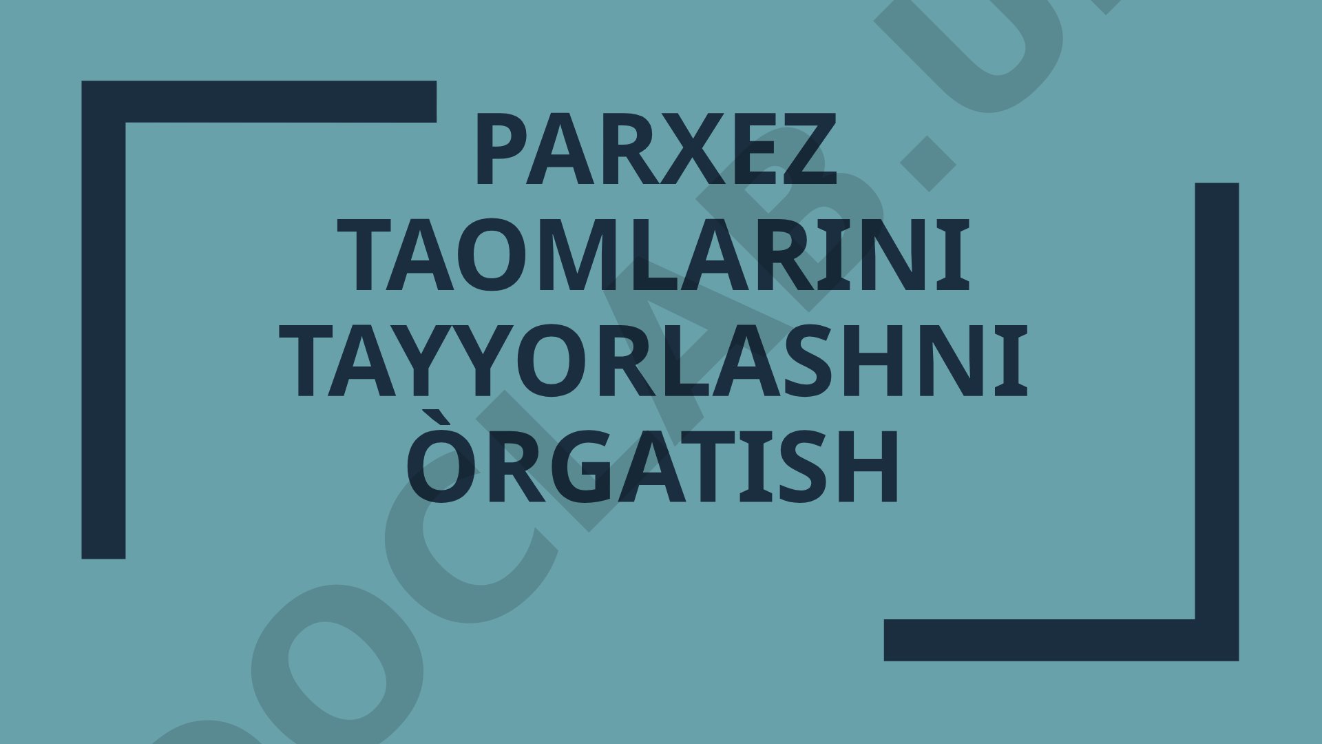 Parhez taomlarini tayyorlashni òrgatish