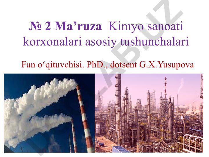 Kimyo sanoati korxonalari asosiy tushunchalari