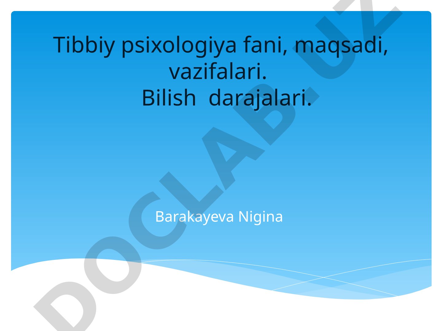 Tibbiy psixologiya fani, maqsadi, vazifalari