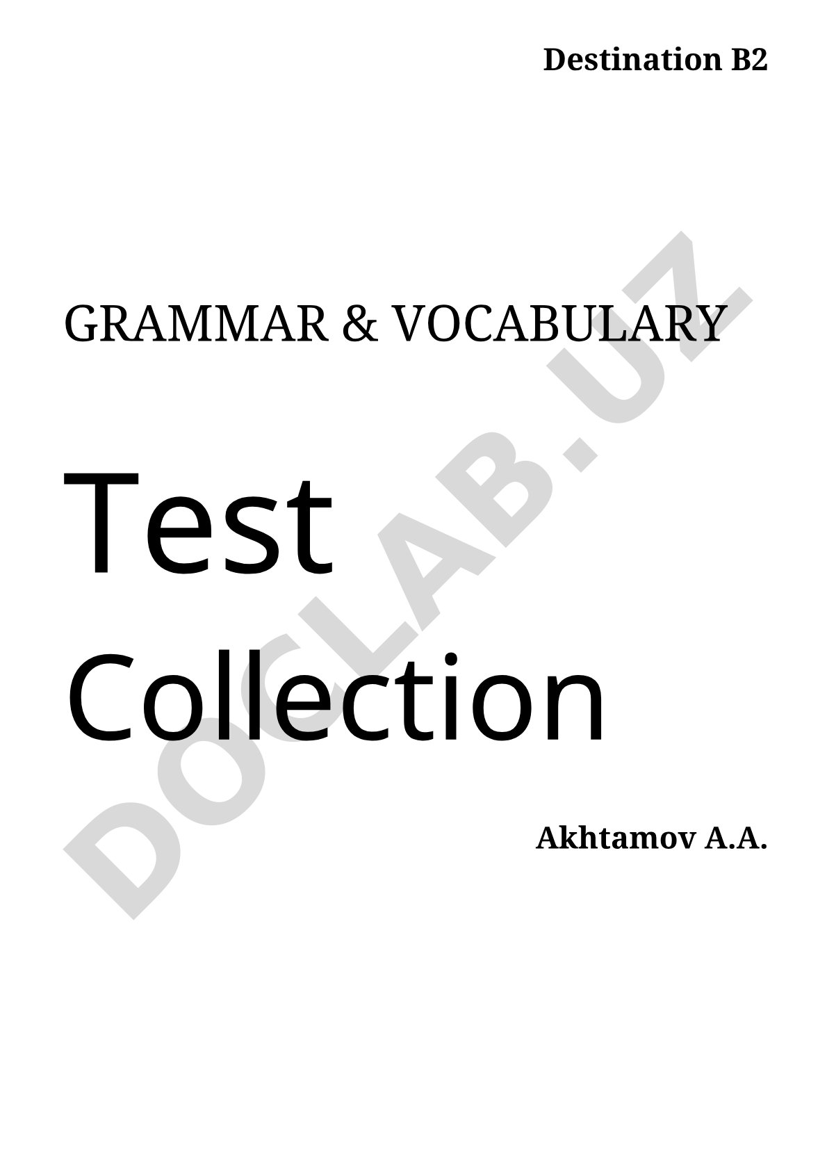 Destination B2 Grammar & Vocabulary Test Collection