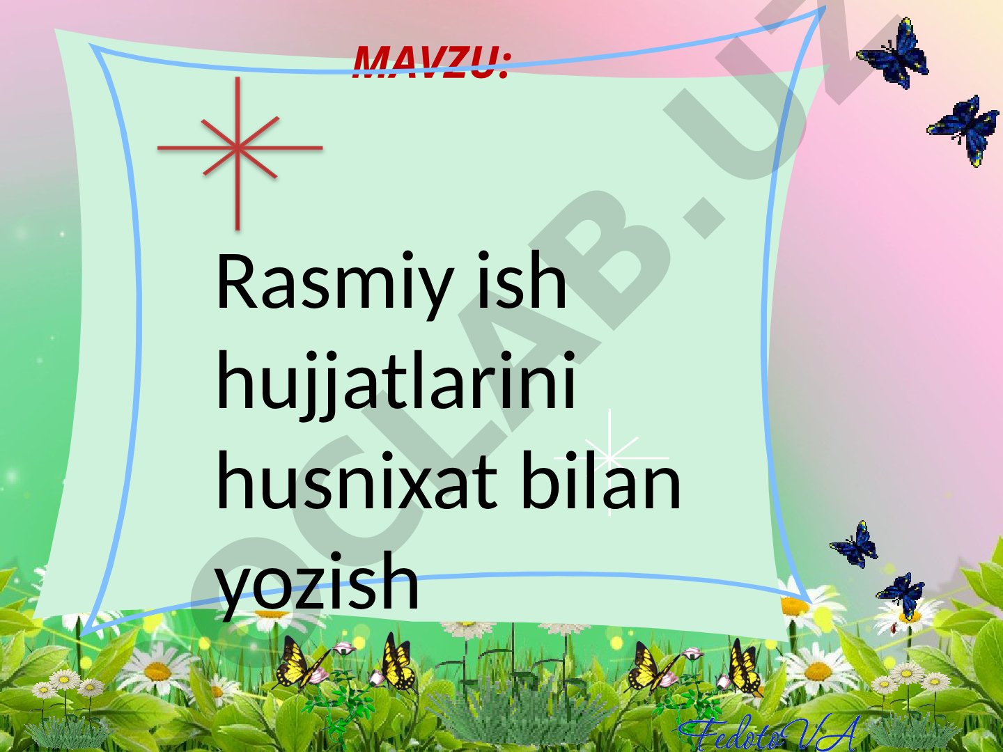 Rasmiy ish hujjatlarini husnixat bilan yozish